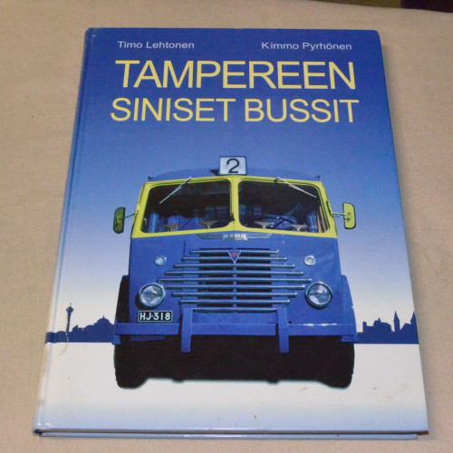 Timo Lehtonen - Kimmo Pyrhönen Tampereen siniset bussit